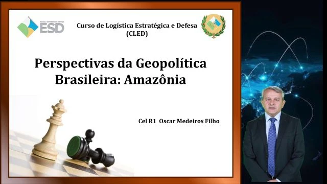 Vídeo-aula 1.10.2 Perspectivas da Geopolítica Brasileira - Amazônia Aula 05