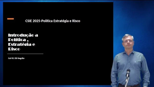 CSIE 2025 - Política Estratégia e Risco
