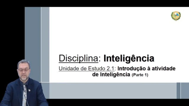 UE 2.1 - Introdução à Atividade de Inteligência - Parte 1