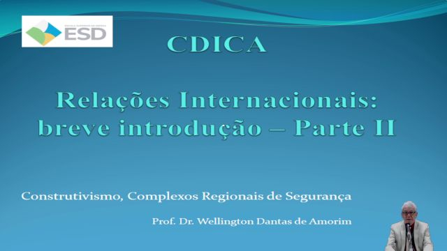 Relações Internacionais. Breve introdução - Parte II